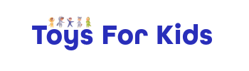 Toys For Kids
